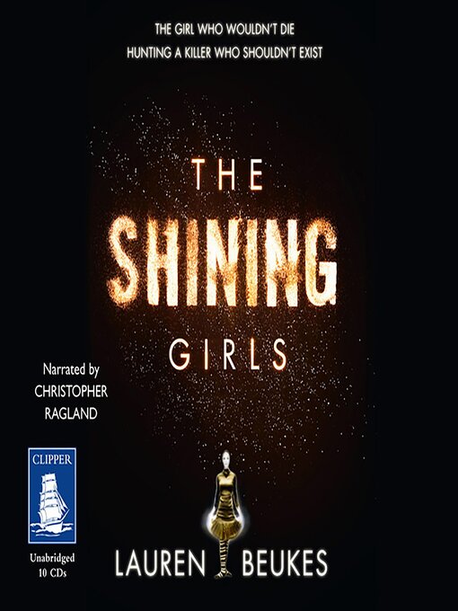 Title details for The Shining Girls by Lauren Beukes - Wait list